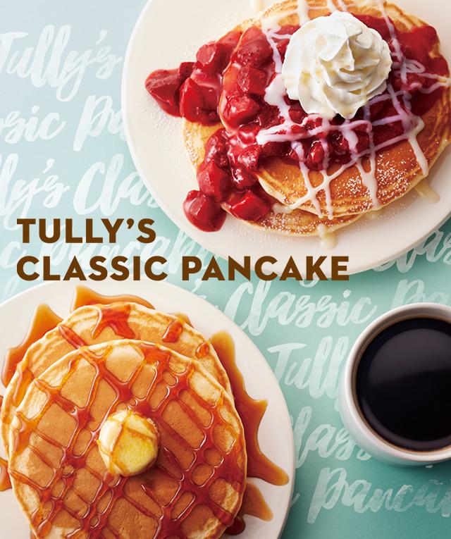 TULLY'S CLASSIC PANCAKE